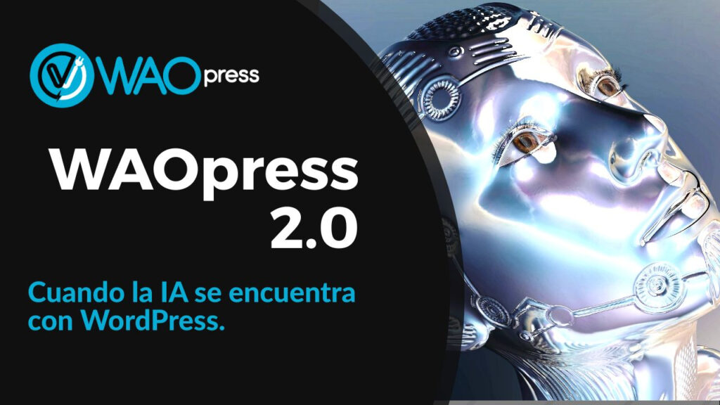 WAOpress 2.0: IA y WordPress juntos